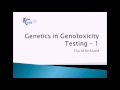 Genetics in Genotoxicity Testing
