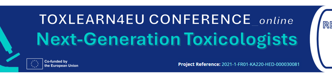 Final Conference of ToxLearn4EU: Next-Generation Toxicologists